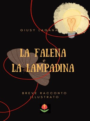 cover image of La falena e la lampadina